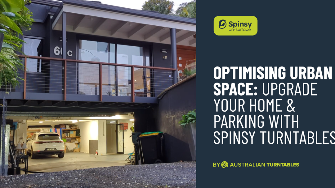 Space optimisation: upgrade your home and parking with Spinsy turntables